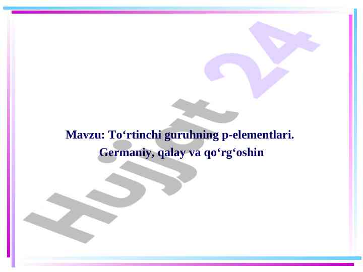 Germaniy elementining tabiati va xossalari