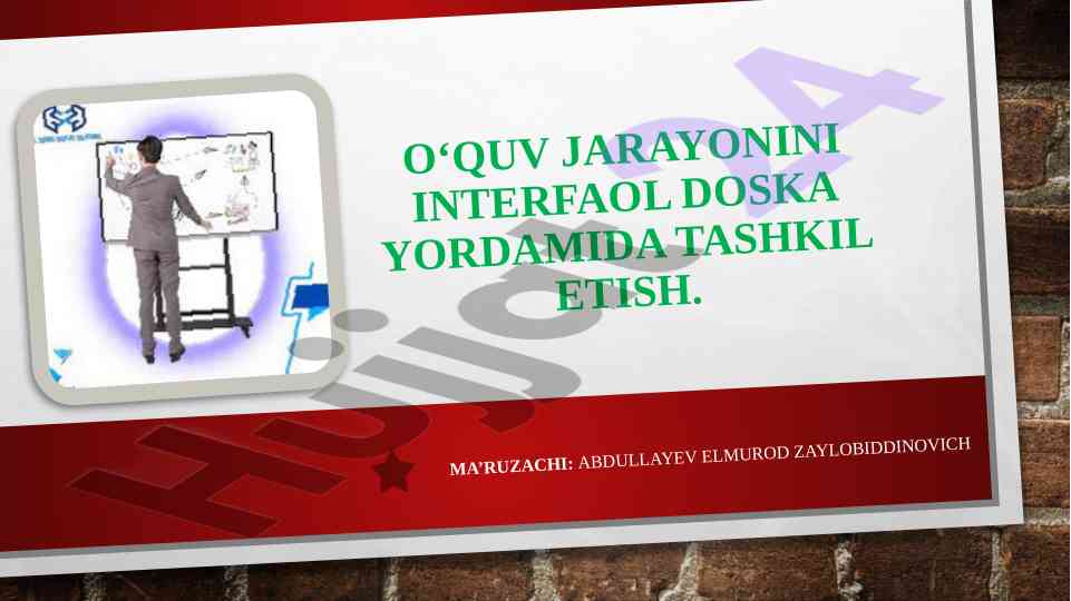 Elektron interfaol doska haqida umumiy ma'lumot