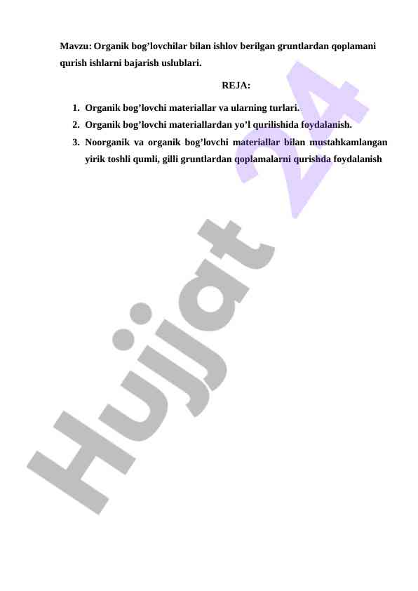 Organik bog’lovchi gruntlardan qoplamalar qurish uslublari