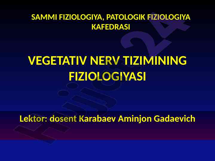 Vegetativ nerv tizimining fiziologiyasi