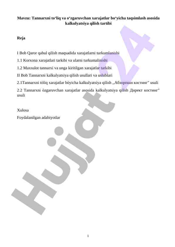 Tannarxni kalkulyatsiya qilish uslublari va usullari