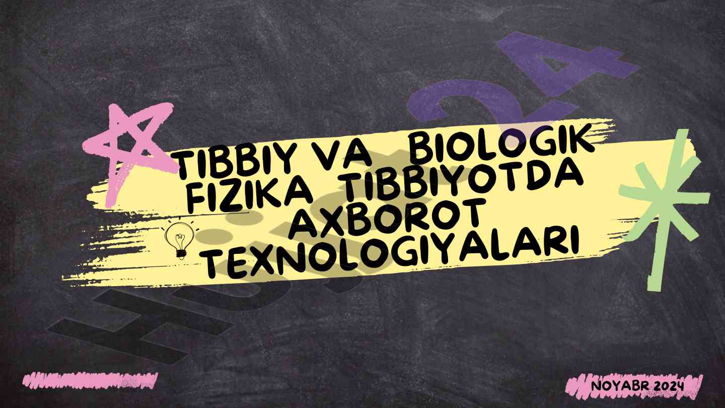 Yurak faoliyatining fizik asoslari va texnologiyalari