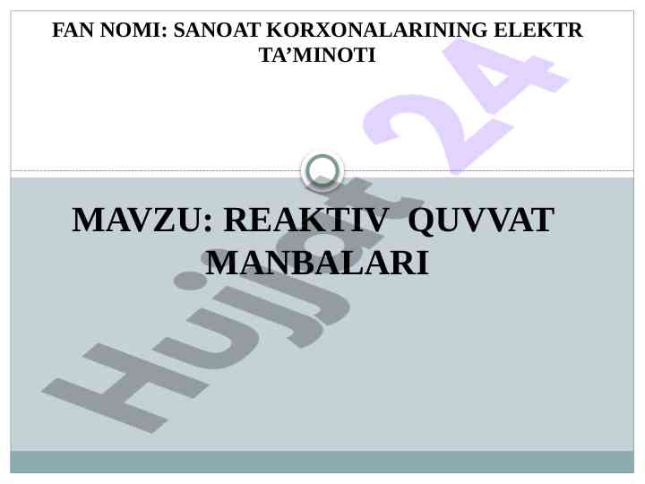 Reaktiv quvvat manbalari tahlili