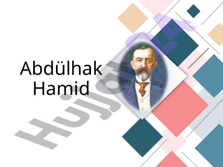 Abdülhak hamid va uning badiiy yaratilishi