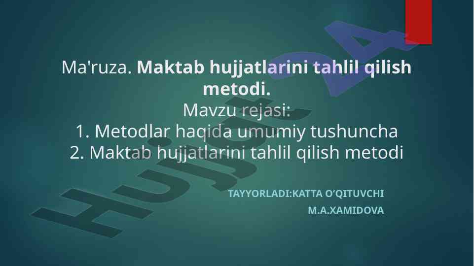 Maktab hujjatlarini tahlil qilish metodi