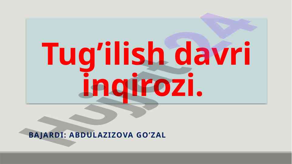 Tug’ilish davri va inqirozi psixologiyasi