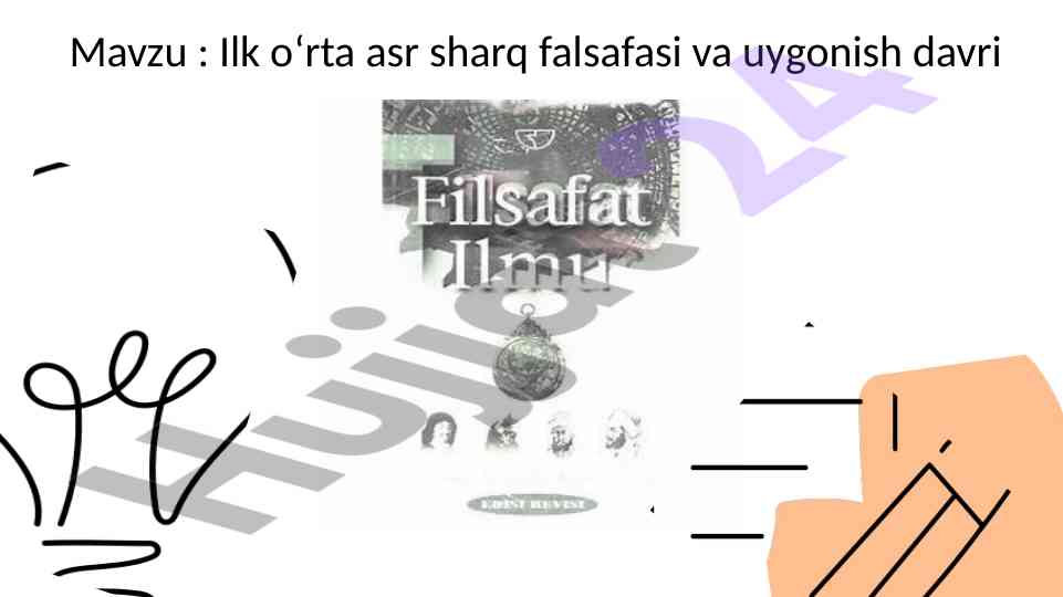 Ilk orta asr sharq falsafasi va uygonish davri