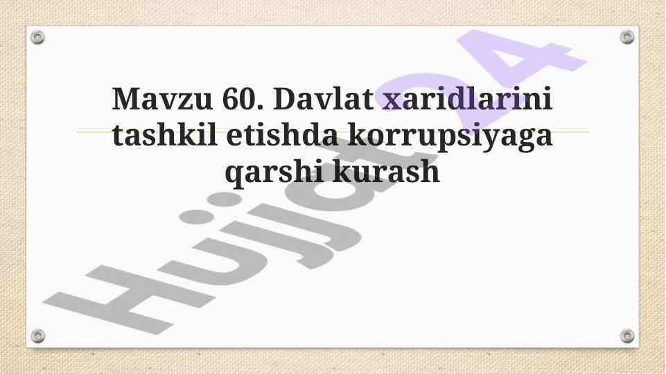 Davlat xaridlarida korrupsiyaga qarshi kurash usullari