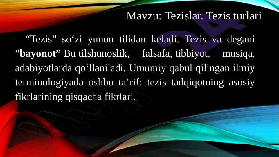 Tezislar turlari va ilmiy maqolalar asoslari