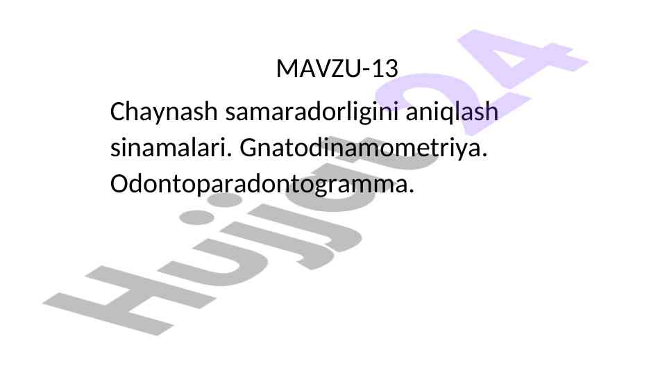 Chaynash samaradorligini aniqlash sinamalari