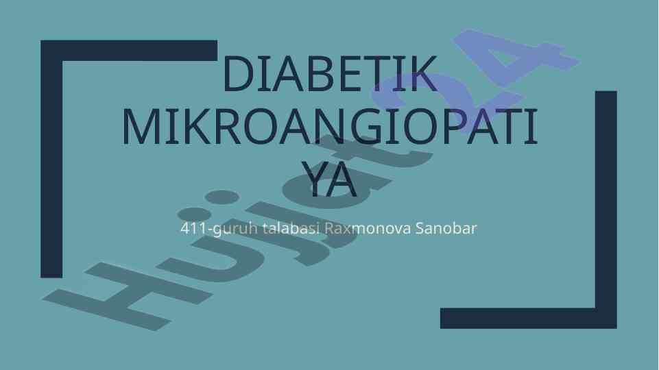 Diabetik mikroangiopatiya tahlili va diagnostika