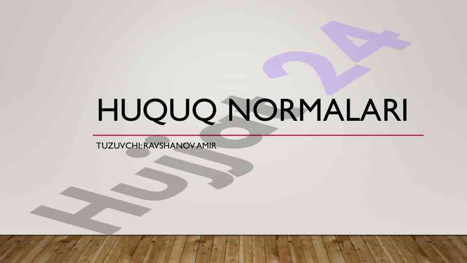 Huquq normalari tushunchasi va belgilari