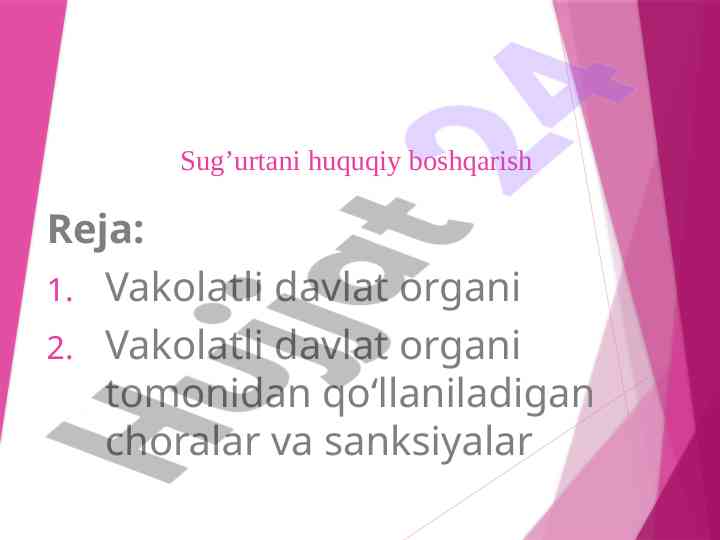 Sug‘urtani huquqiy boshqarish taqdimoti