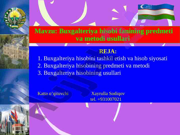 Buxgalteriya hisobi fani metodi va usullari