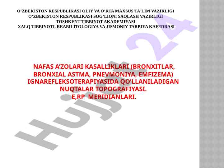 Nafas a'zolari kasalliklari va irt nuqtalar topografiyasi