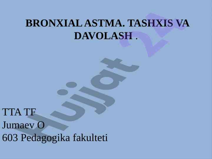 Bronxial astma tashxis va davolash masalalari