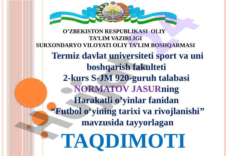 Futbol o‘yining tarixi va rivojlanishi