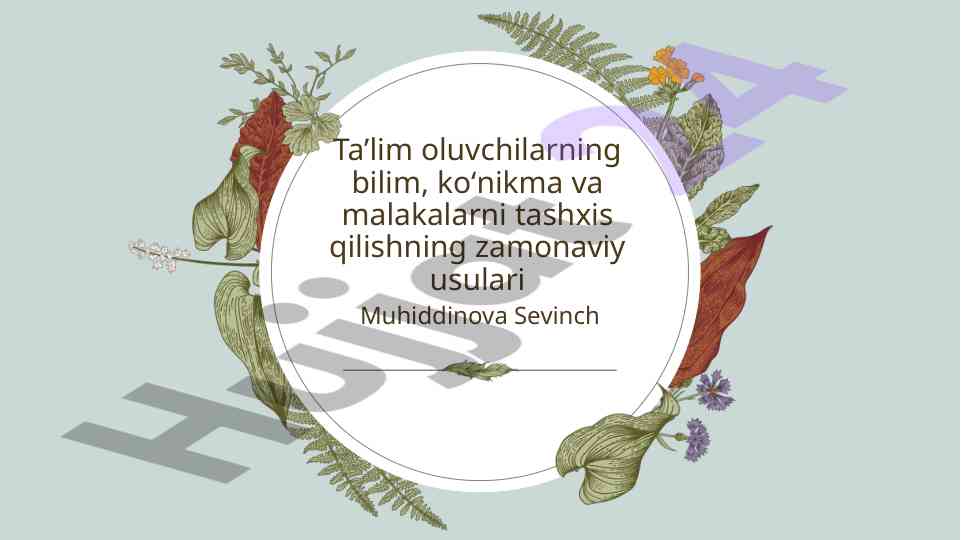 Zamonaviy baholash usullari o'quvchilarda