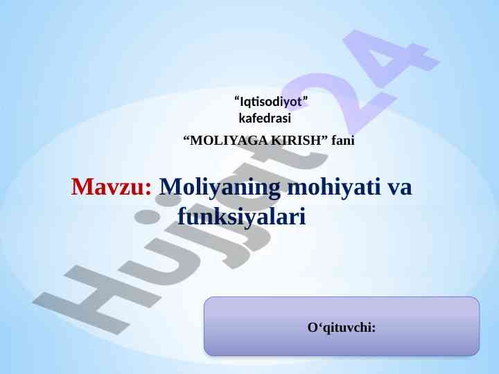 Moliyaning mohiyati va funksiyalari