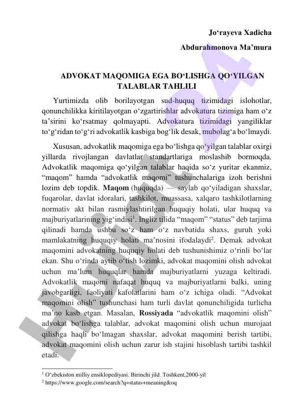 Advokat maqomiga ega boʻlishga qoʻyilgan talablar