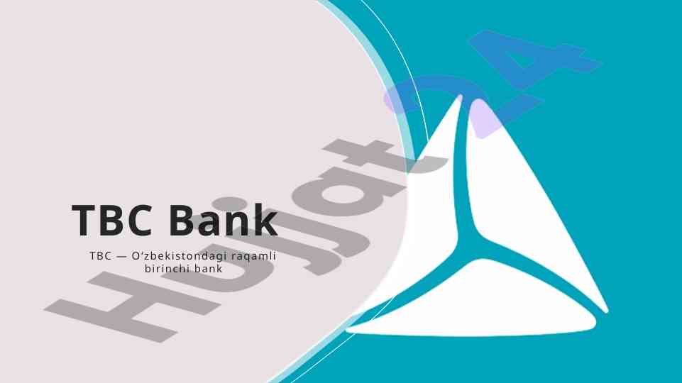 Tbc bank: Oʻzbekistondagi birinchi raqamli bank
