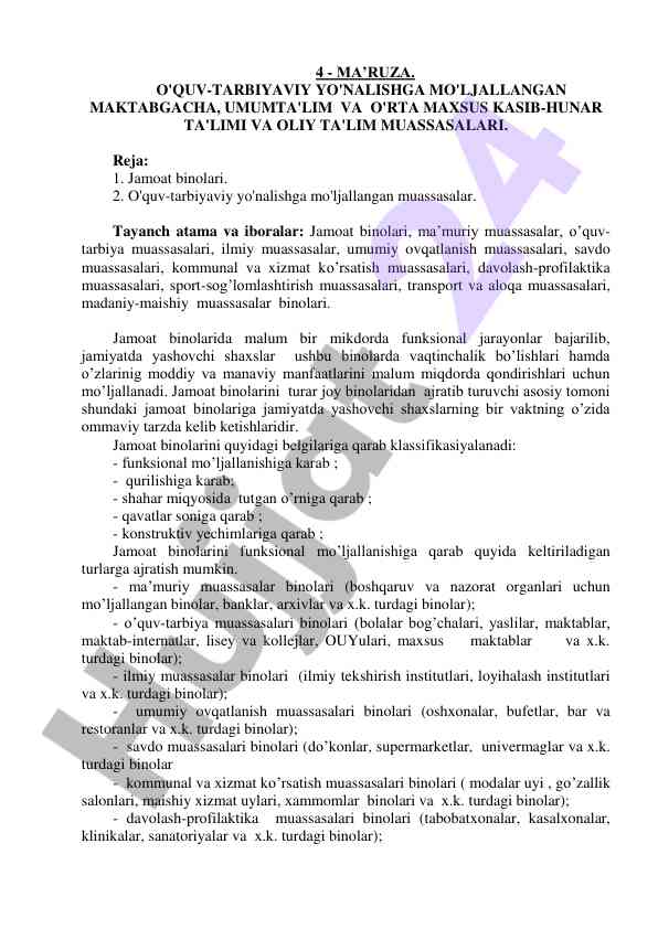 O'quv-tarbiyaviy yo'nalishlar va jamoat binolari