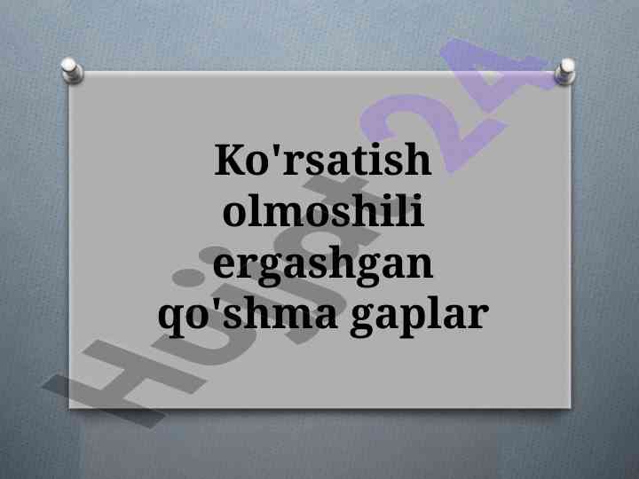 Ko'rsatish olmoshili ergashgan qo'shma gaplar