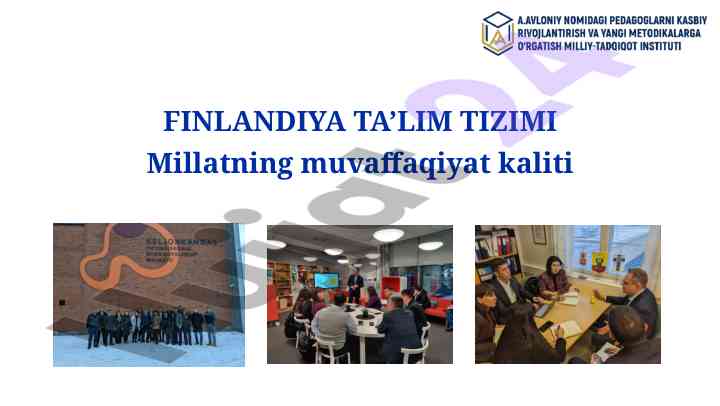 Finlandiya ta'lim tizimi va rivojlanish asoslari