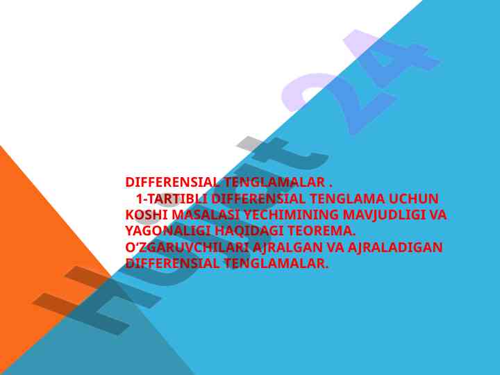 Koshi masalasi yechimining mavjudligi teoremasi