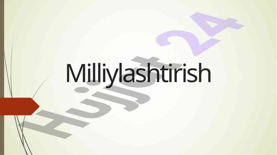 Milliylashtirish va sanoat mulkini davlatga o'tkazish