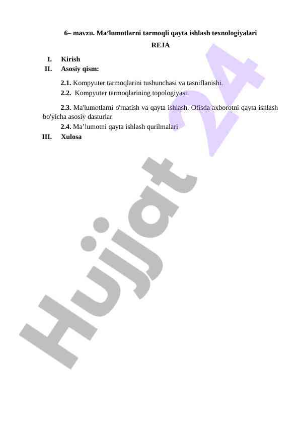 Axborotni tarmoqli qayta ishlash texnologiyalari