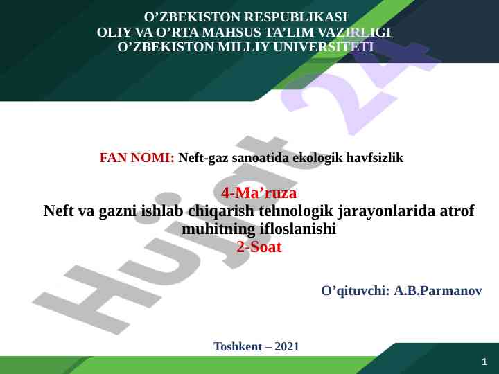 Neft va gazni ishlab chiqarish jarayonlarida ekologiya