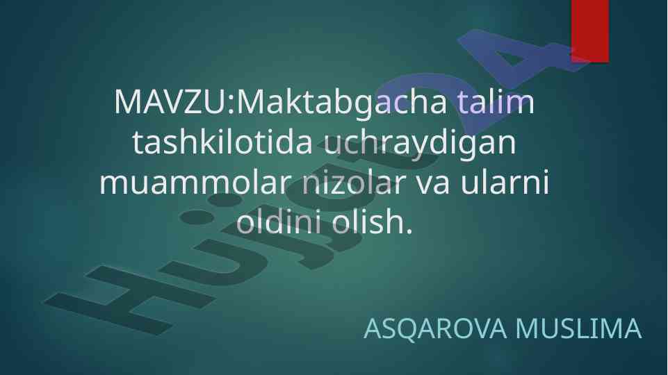 Maktabgacha ta'lim tizimidagi muammolar va islohotlar