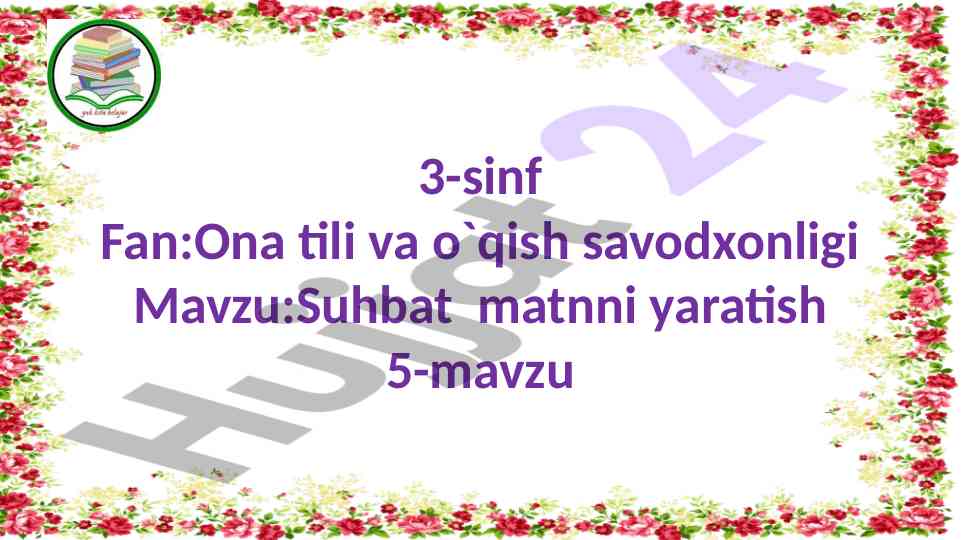 Suhbat matnni yaratish dars ishlanmasi