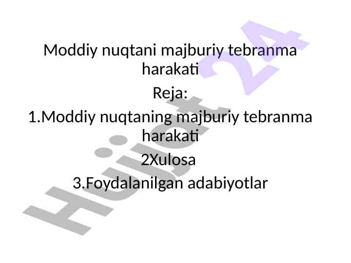 Moddiy nuqtani majburiy tebranma harakati tajribasi