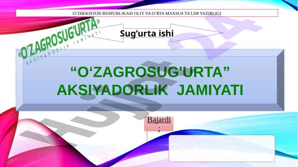 O‘zagrosug'urta bazasining original varianti