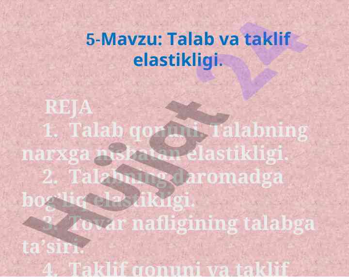 Talab va taklif elastikligi bo‘yicha dars ishlanmasi