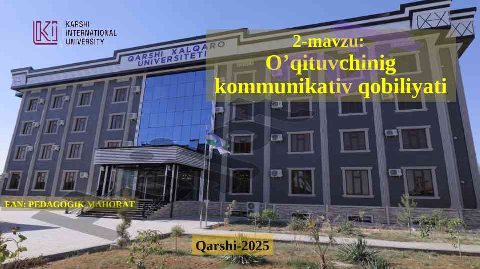 O’qituvchining kommunikativ qobiliyati faniga doir