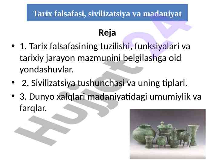 Tarix falsafasi va sivilizatsiya tushunchalari