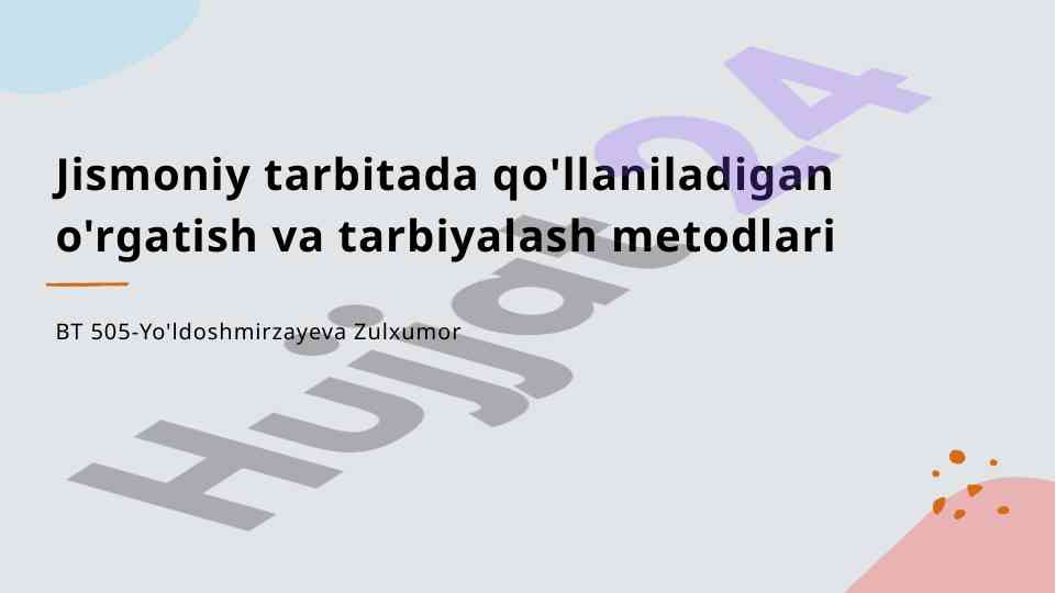 O'qitish metodlari va jismoniy tarbiya darslari