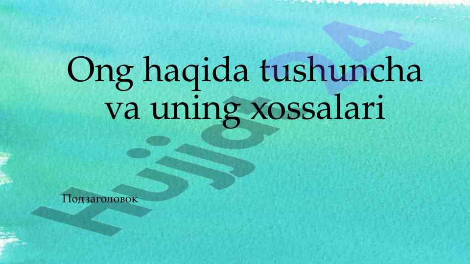 Ong haqida tushuncha va uning xossalari
