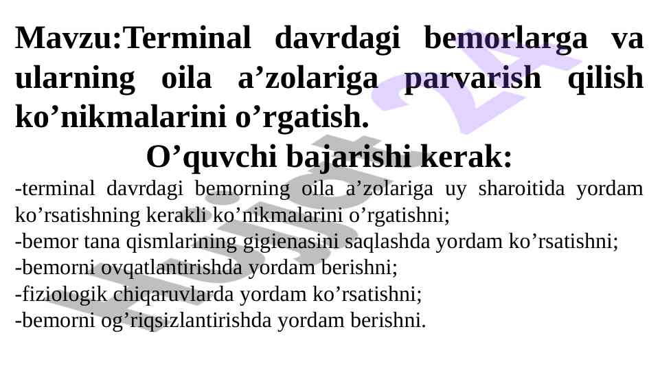 Terminal davrdagi bemorlar uchun parvarish ko’nikmalari