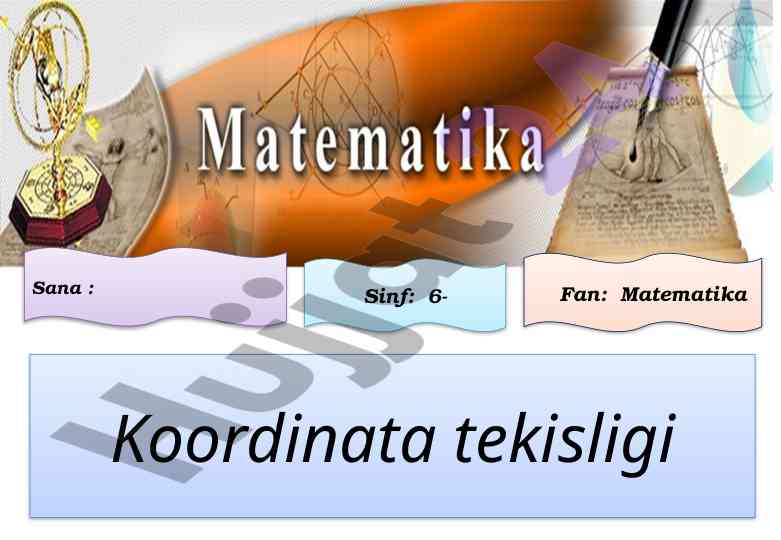 Koordinata tekisligi darsining maqsadi va usullari
