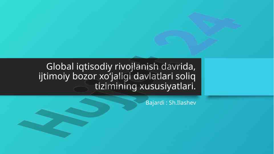 Ijtimoiy bozor xo‘jaligida soliq tizimining xususiyatlari