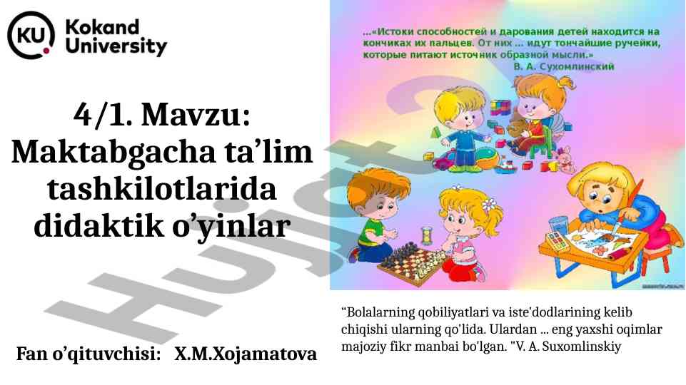 Maktabgacha ta’limda didaktik o’yinlar yondashuvi