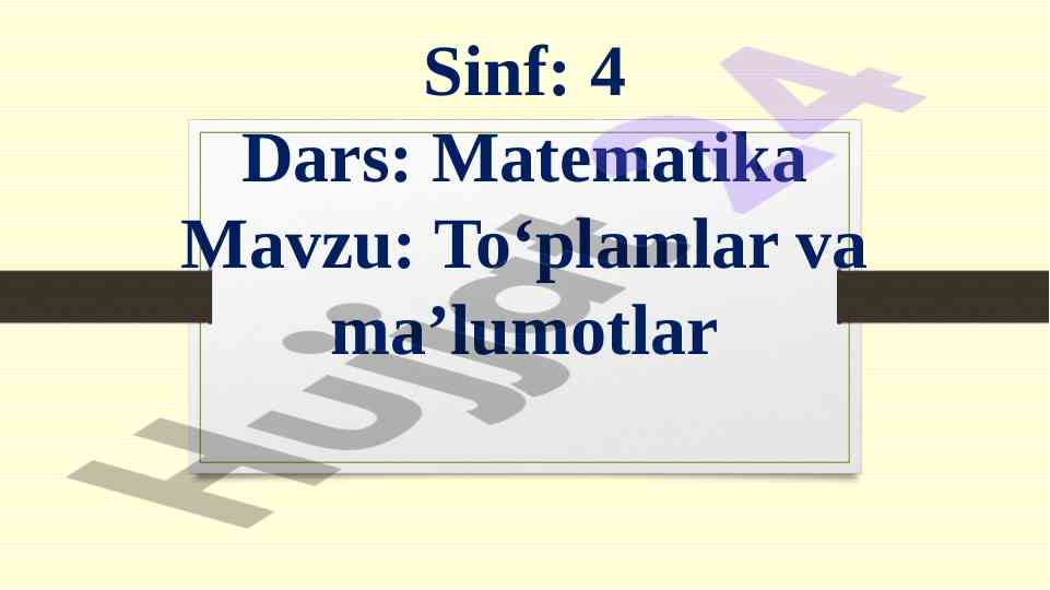 Matematika darsida to‘plamlar va ma’lumotlar