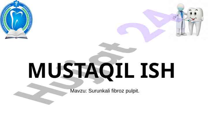 Surunkali fibroz pulpit: klinikasi va davolash usullari