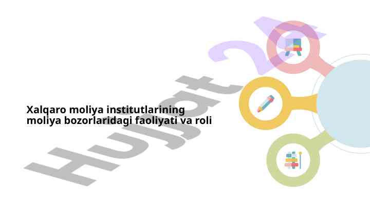 Xalqaro moliya institutlari va ularning roli
