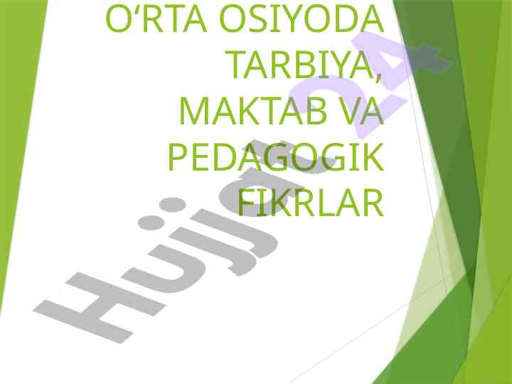 Tarbiya maktab va pedagogik fikrlarga kirish