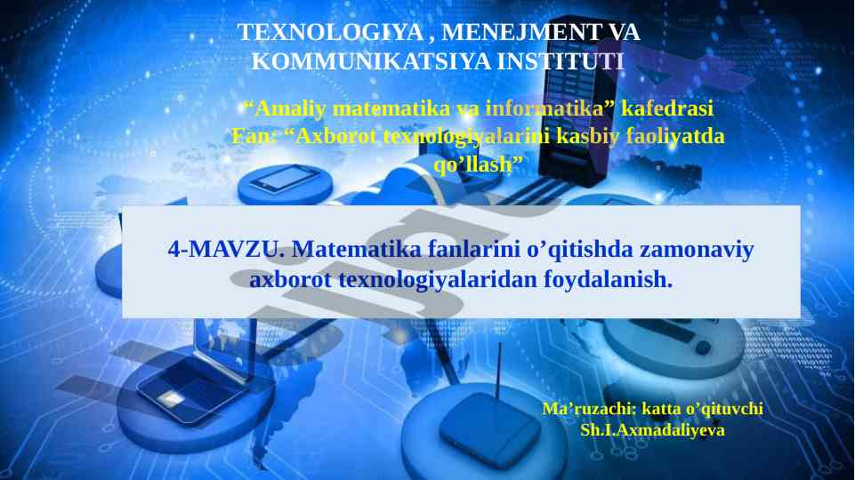Axborot texnologiyalarini ta’limda qo‘llash
